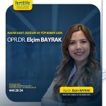 Dr. Elçim Bayrak Kadın Hastalıkları, Doğum ve Tüp Bebek Uzmanlığı